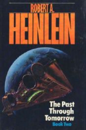 book cover of Minulost napříč budoucností by Robert A. Heinlein
