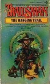 book cover of The Hanging Trail (Trailsman, No 2) by Jon Sharpe