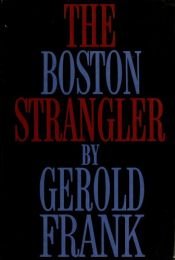 book cover of The Boston Strangler by Gerald Frank