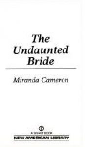 book cover of The Undaunted Bride by Miranda Cameron