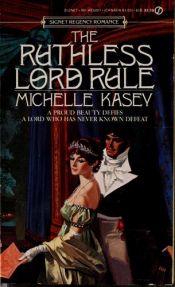 book cover of The Ruthless Lord Rule by Kasey Michaels