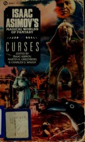 book cover of Isaac Asimov's Magical Worlds of Fantasy: #11: Curses by Isaac Asimov