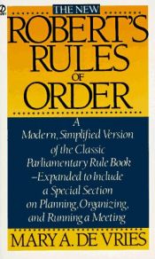 book cover of The new Robert's rules of order by Mary A. De Vries