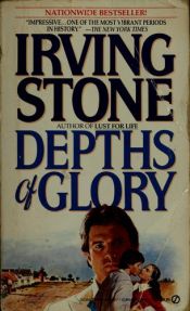 book cover of Depths of Glory by Irving Stone