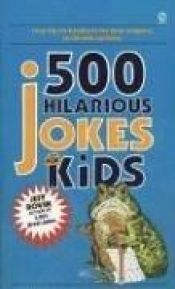 book cover of 500 Hilarious Jokes for Kids by Jeff Rovin