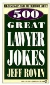 book cover of 500 Great Lawyer Jokes by Jeff Rovin
