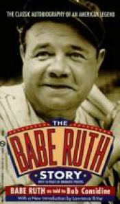 book cover of The Babe Ruth Story by George Herman Ruth