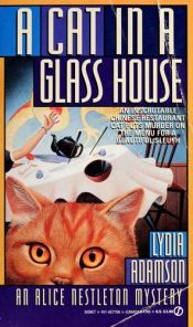 book cover of A Cat in a Glass House (Alice Nestleton Mystery) Book 7 by Lydia Adamson