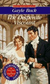 book cover of Desperate Viscount by Gayle Buck