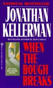 book cover of When the Bough Breaks by Jonathan Kellerman
