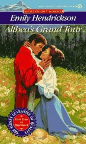 book cover of Althea's Grand Tour by Emily Hendrickson