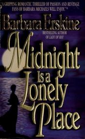 book cover of Midnight is a Lonely Place by Barbara Erskine