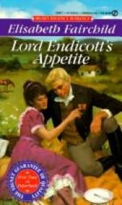 book cover of Lord Endicott's Appetite by Elisabeth Fairchild