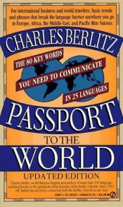 book cover of Around the World with 80 Words: The 80 Key Words You Need to Communicate in 25 Languages by Charles Berlitz