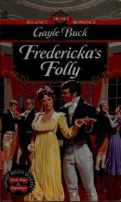 book cover of Fredericka's Folly by Gayle Buck