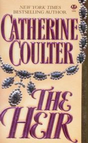 book cover of The heir by Catherine Coulter