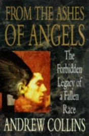 book cover of From the Ashes of Angels by Andrew Collins