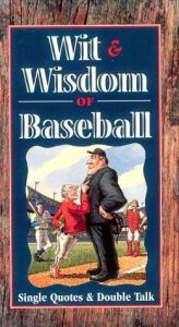 book cover of Wit and Wisdom of Baseball by Consumer Guide