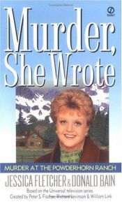 book cover of Murder at the Powderhorn Ranch (Murder, She Wrote 12) by Donald Bain