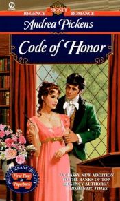 book cover of Code of Honor by Andrea Pickens