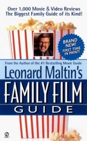 book cover of Leonard Maltin's family film guide by Leonard Maltin