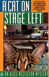 book cover of A Cat on Stage Left (Alice Nestleton Mystery) by Lydia Adamson