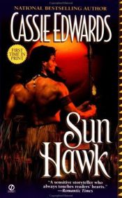 book cover of Sun Hawk by Cassie Edwards