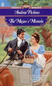 book cover of The Major's mistake by Andrea Pickens