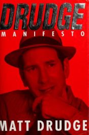 book cover of Drudge Manifesto by Matt Drudge
