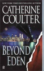 book cover of * Beyond Eden (Contemporary Romantic Thriller) by Catherine Coulter