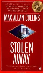 book cover of Stolen Away by Max Allan Collins