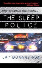 book cover of The Sleep Police by Jay Bonansinga
