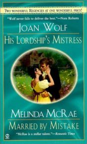 book cover of His Lordship's Desire by Joan Wolf
