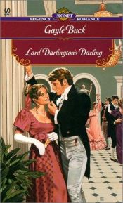 book cover of Lord Darlington's Darling by Gayle Buck