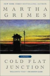 book cover of Cold Flat Junction (Emma Graham Mysteries) Book 2 by Martha Grimes