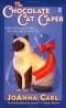 The Chocolate Cat Caper (Chocoholic Mysteries) Book 1