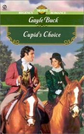 book cover of Cupid's choice by Gayle Buck