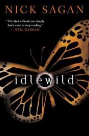 book cover of Idlewild by Nick Sagan