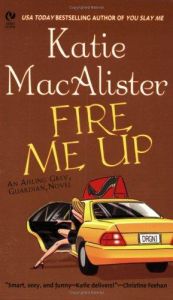 book cover of Fire Me Up (Aisling Grey, Guardian) Book 2 by Katie MacAlister