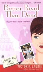 book cover of Better Read Than Dead by Victoria Laurie