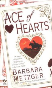 book cover of Ace of Hearts : Book One Of The House of Cards Trilogy (House of Cards Trilogy) by Barbara Metzger
