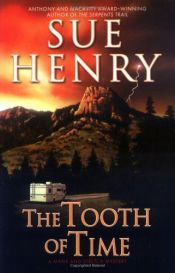 book cover of The Tooth of Time: A Maxine and Strech Mystery by Sue Henry