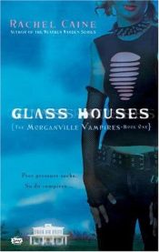 book cover of Glass Houses by Rachel Caine