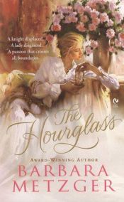 book cover of The hourglass by Barbara Metzger