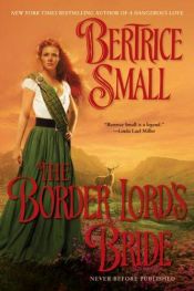 book cover of The border lord's bride by Bertrice Small