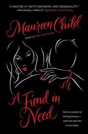 book cover of A Fiend In Need by Maureen Child