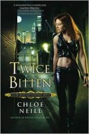book cover of 3. Twice Bitten by Chloe Neill