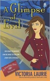book cover of A Glimpse of Evil (Psychic Eye 08) by Victoria Laurie
