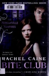 book cover of Bite Club by Rachel Caine