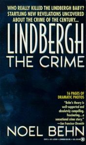 book cover of Lindbergh: The Crime by Noel Behn